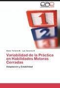 Variabilidad de la Práctica en Habilidades Motoras Cerradas