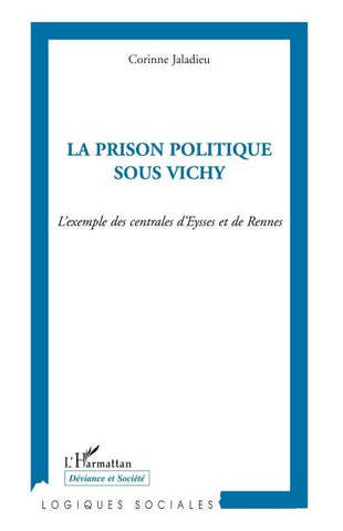 La prison politique sous Vichy
