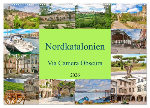 Nordkatalonien Via Camera Obscura (Wandkalender 2026 DIN A2 quer), CALVENDO Monatskalender