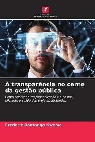 A transparência no cerne da gestão pública