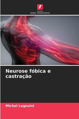 Neurose fóbica e castração
