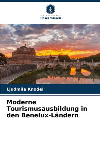 Moderne Tourismusausbildung in den Benelux-Ländern