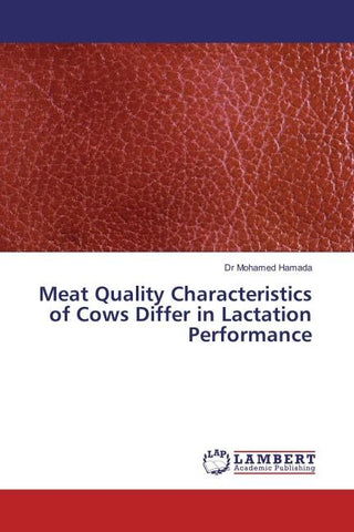 Meat Quality Characteristics of Cows Differ in Lactation Performance