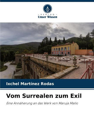 Vom Surrealen zum Exil