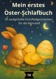 Mein erstes Oster-Schlafbuch, 30 zauberhafte Einschlafgeschichten für die Kleinsten