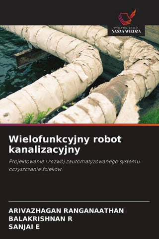 Wielofunkcyjny robot kanalizacyjny