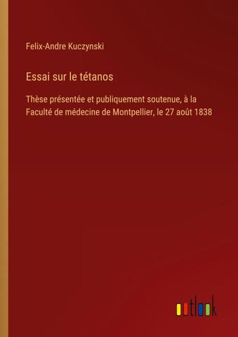 Essai sur le tétanos