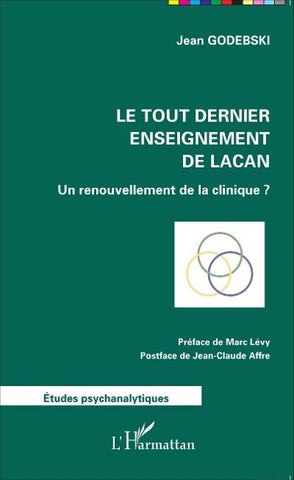 Le tout dernier enseignement de Lacan