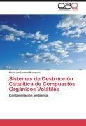Sistemas de Destrucción Catalítica de Compuestos Orgánicos Volátiles