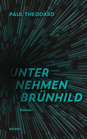UNTERNEHMEN BRÜNHILD