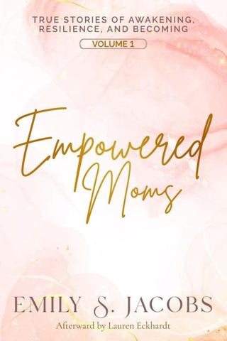 Empowered Moms