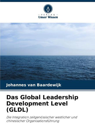 Das Global Leadership Development Level (GLDL)