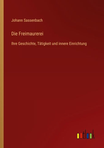 Die Freimaurerei