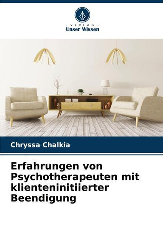 Erfahrungen von Psychotherapeuten mit klienteninitiierter Beendigung