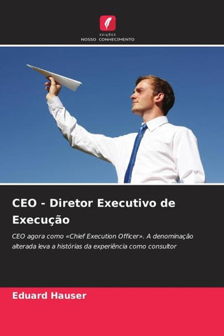 CEO - Diretor Executivo de Execução