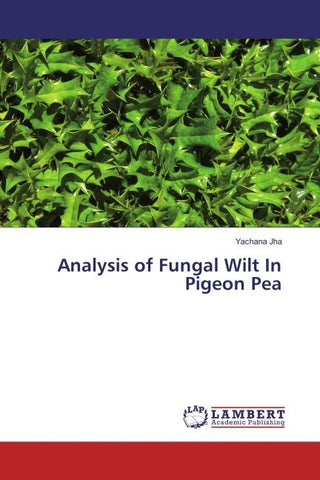 Analysis of Fungal Wilt In Pigeon Pea
