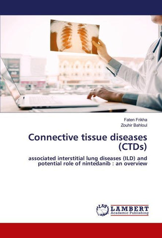 Connective tissue diseases (CTDs)