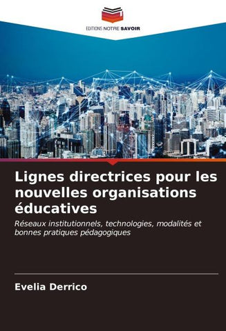 Lignes directrices pour les nouvelles organisations éducatives