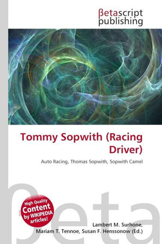 Tommy Sopwith (Racing Driver)