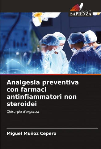 Analgesia preventiva con farmaci antinfiammatori non steroidei