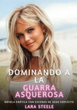 Dominando a la Guarra Asquerosa