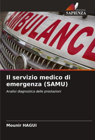 Il servizio medico di emergenza (SAMU)