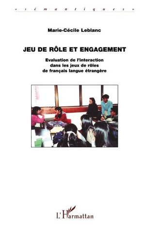 JEU DE RÔLE ET ENGAGEMENT