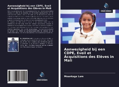 Aanwezigheid bij een CDPE, Eveil et Acquisitions des Elèves in Mali