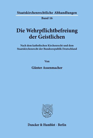 Die Wehrpflichtbefreiung der Geistlichen.