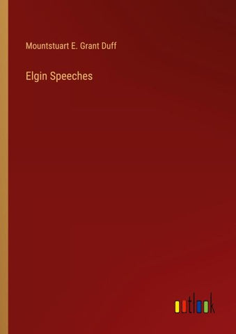 Elgin Speeches