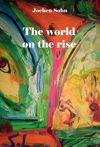 The world on the rise - Volume 1
