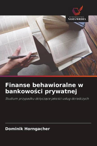Finanse behawioralne w bankowo¿ci prywatnej