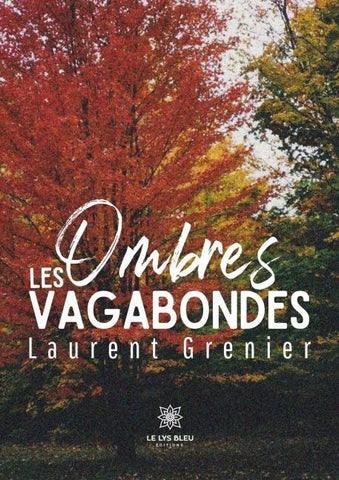 Les ombres vagabondes