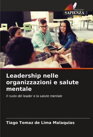 Leadership nelle organizzazioni e salute mentale