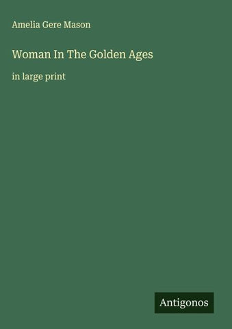 Woman In The Golden Ages