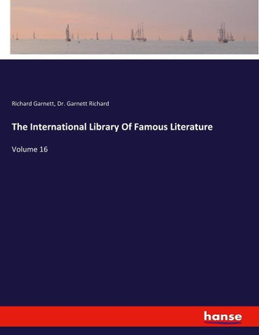 The International Library Of Famous Literature