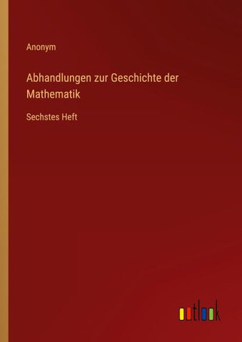 Abhandlungen zur Geschichte der Mathematik