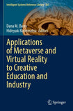 Applications of Metaverse and Virtual Reality to Creative Education and Industry