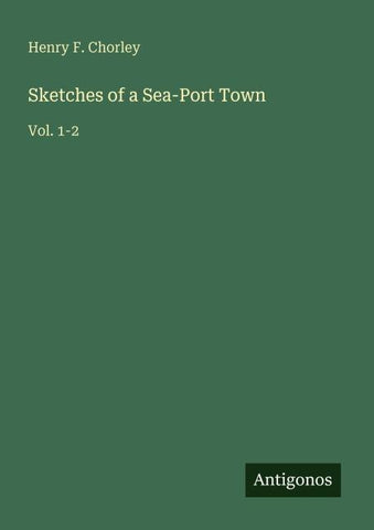 Sketches of a Sea-Port Town