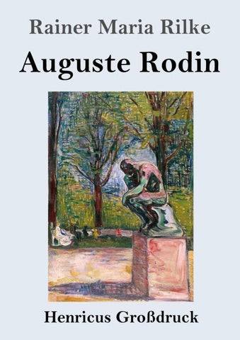 Auguste Rodin (Großdruck)