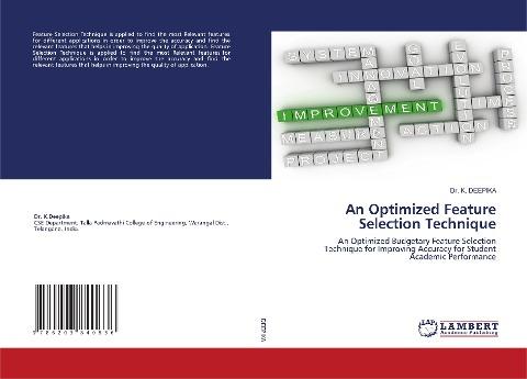 An Optimized Feature Selection Technique