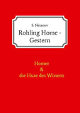 Rohling Home - Gestern