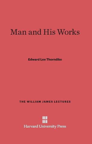 Man and His Works