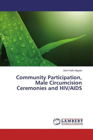 Community Participation, Male Circumcision Ceremonies and HIV/AIDS
