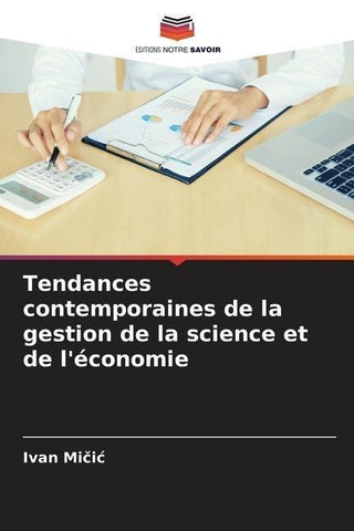 Tendances contemporaines de la gestion de la science et de l'économie