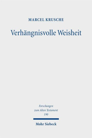 Verhängnisvolle Weisheit