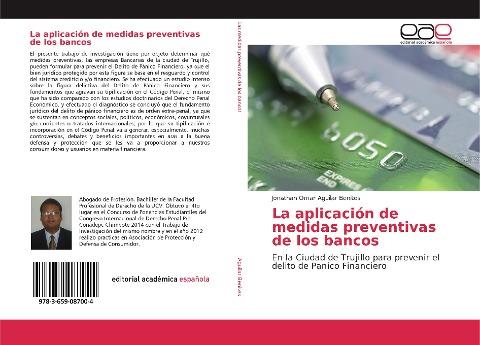 La aplicación de medidas preventivas de los bancos