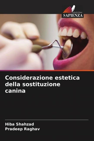 Considerazione estetica della sostituzione canina