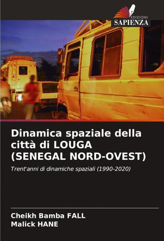 Dinamica spaziale della città di LOUGA (SENEGAL NORD-OVEST)