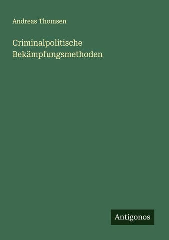 Criminalpolitische Bekämpfungsmethoden